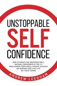 Unstoppable Self Confidence Books